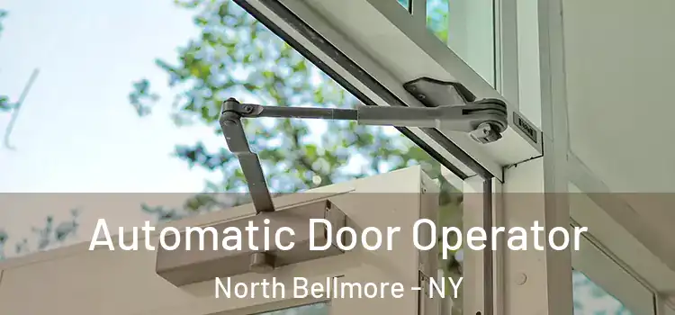 Automatic Door Operator North Bellmore - NY