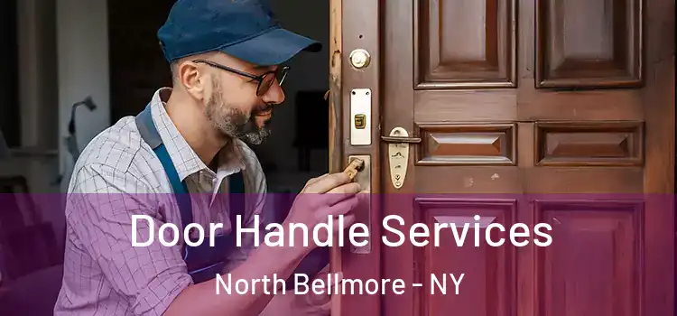 Door Handle Services North Bellmore - NY