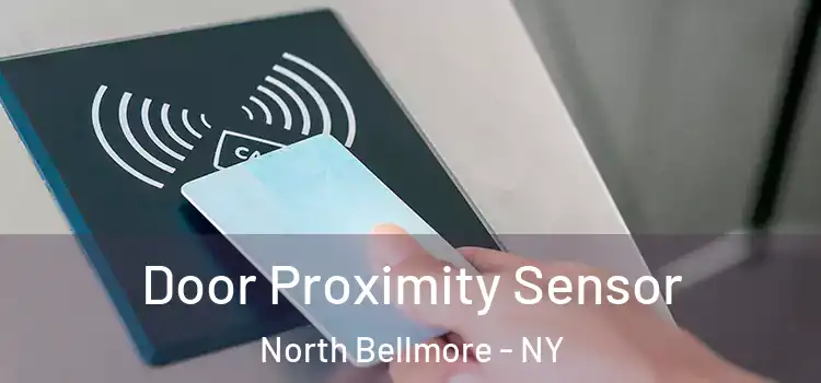 Door Proximity Sensor North Bellmore - NY