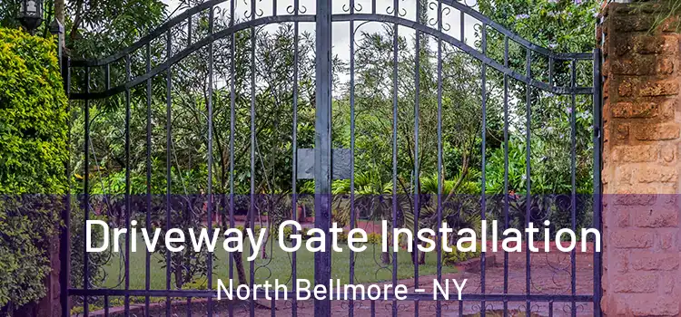 Driveway Gate Installation North Bellmore - NY