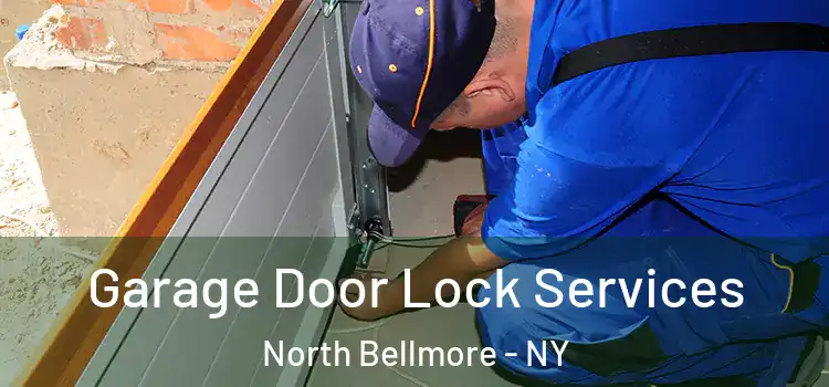 Garage Door Lock Services North Bellmore - NY