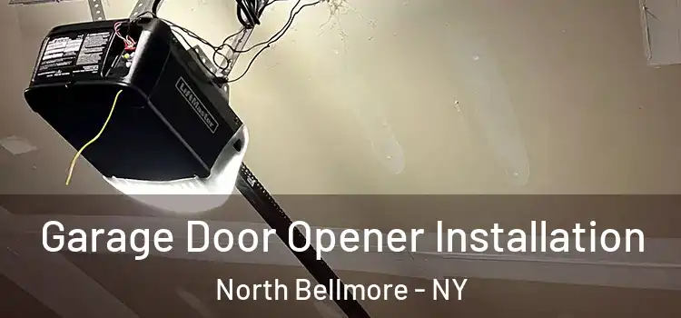  Garage Door Opener Installation North Bellmore - NY
