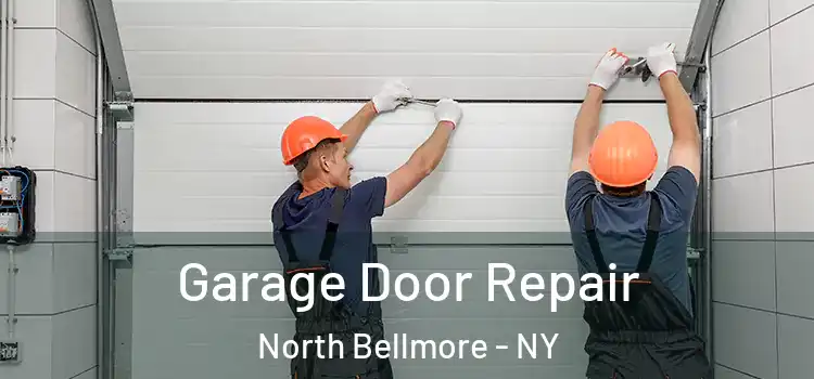  Garage Door Repair North Bellmore - NY