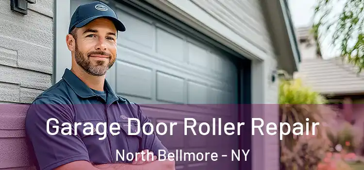  Garage Door Roller Repair North Bellmore - NY