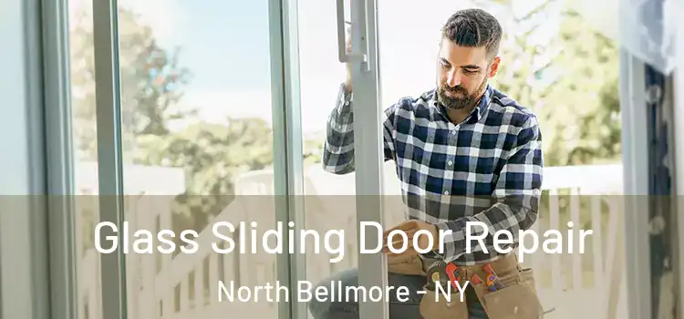  Glass Sliding Door Repair North Bellmore - NY