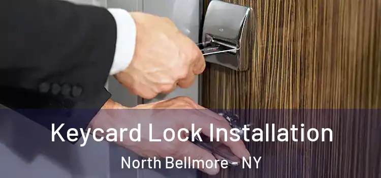 Keycard Lock Installation North Bellmore - NY