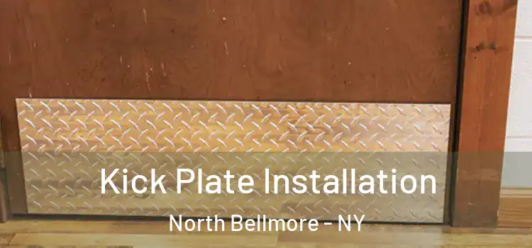 Kick Plate Installation North Bellmore - NY