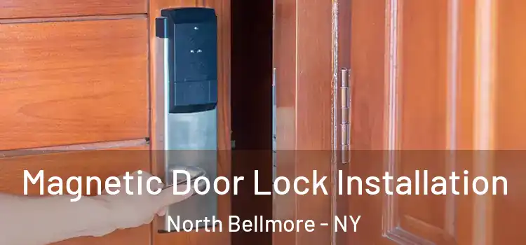  Magnetic Door Lock Installation North Bellmore - NY