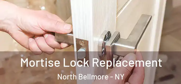 Mortise Lock Replacement North Bellmore - NY