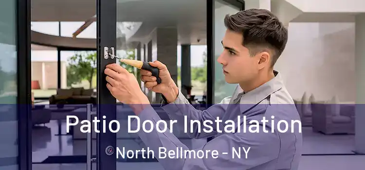 Patio Door Installation North Bellmore - NY