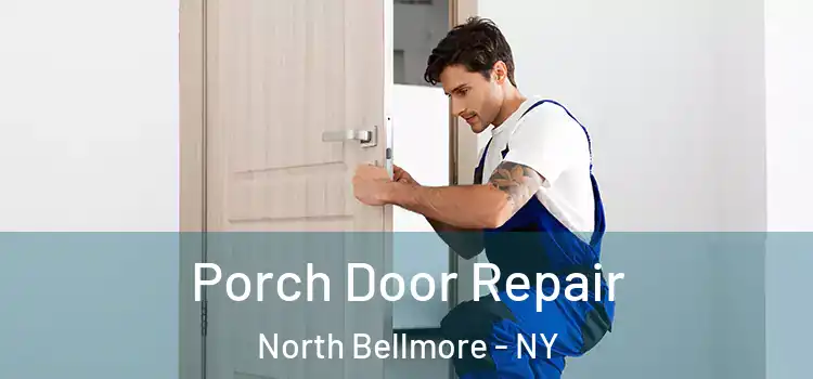  Porch Door Repair North Bellmore - NY