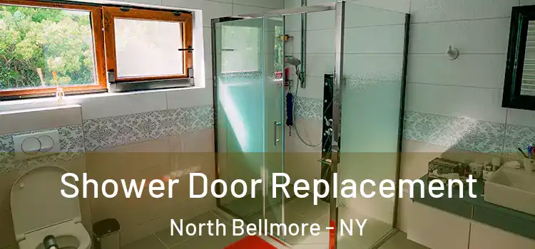 Shower Door Replacement North Bellmore - NY