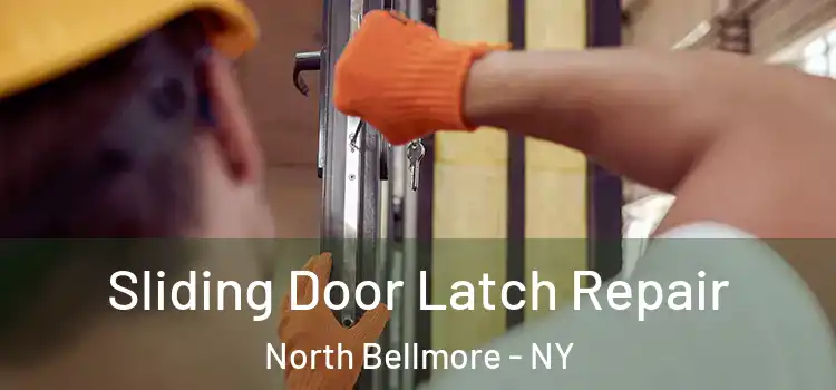 Sliding Door Latch Repair North Bellmore - NY