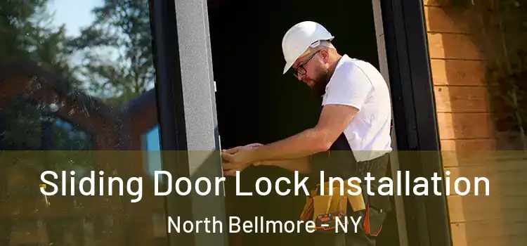 Sliding Door Lock Installation North Bellmore - NY
