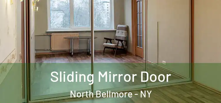  Sliding Mirror Door North Bellmore - NY