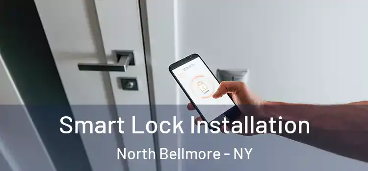 Smart Lock Installation North Bellmore - NY